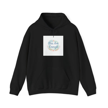 You Are Enough Hoodie | mental health check-in, self care quote