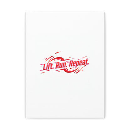 Lift Run Repeat Canvas | Fitness Wall Art, Gym Motivation