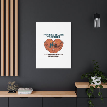 Families Belong Together Canvas | Family Unity, Bilingual Solidarity