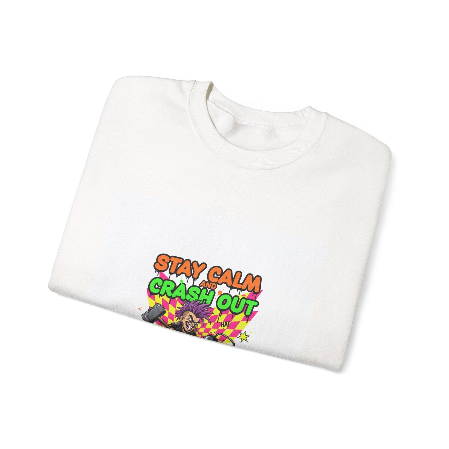 Stay Calm Crash Out Crewneck Sweatshirt | neon graffiti, meltdown design