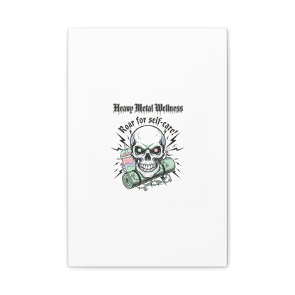 Roar for Self-Care Skull Canvas | heavy metal wellness, gothic wellness quote