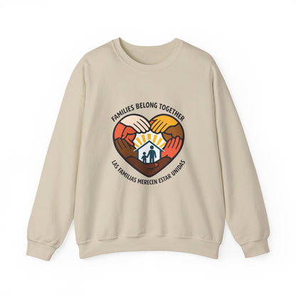 Families Belong Together Sweatshirt | family unity, immigrant rights, solidaridad