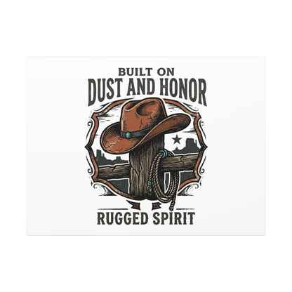 Built on Dust and Honor Canvas | Western cowboy, vintage Americana
