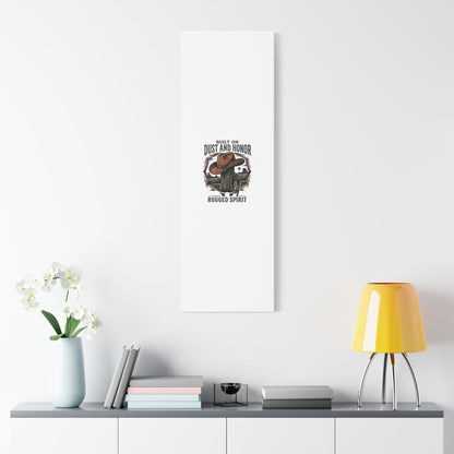 Built on Dust and Honor Canvas | Western cowboy, vintage Americana