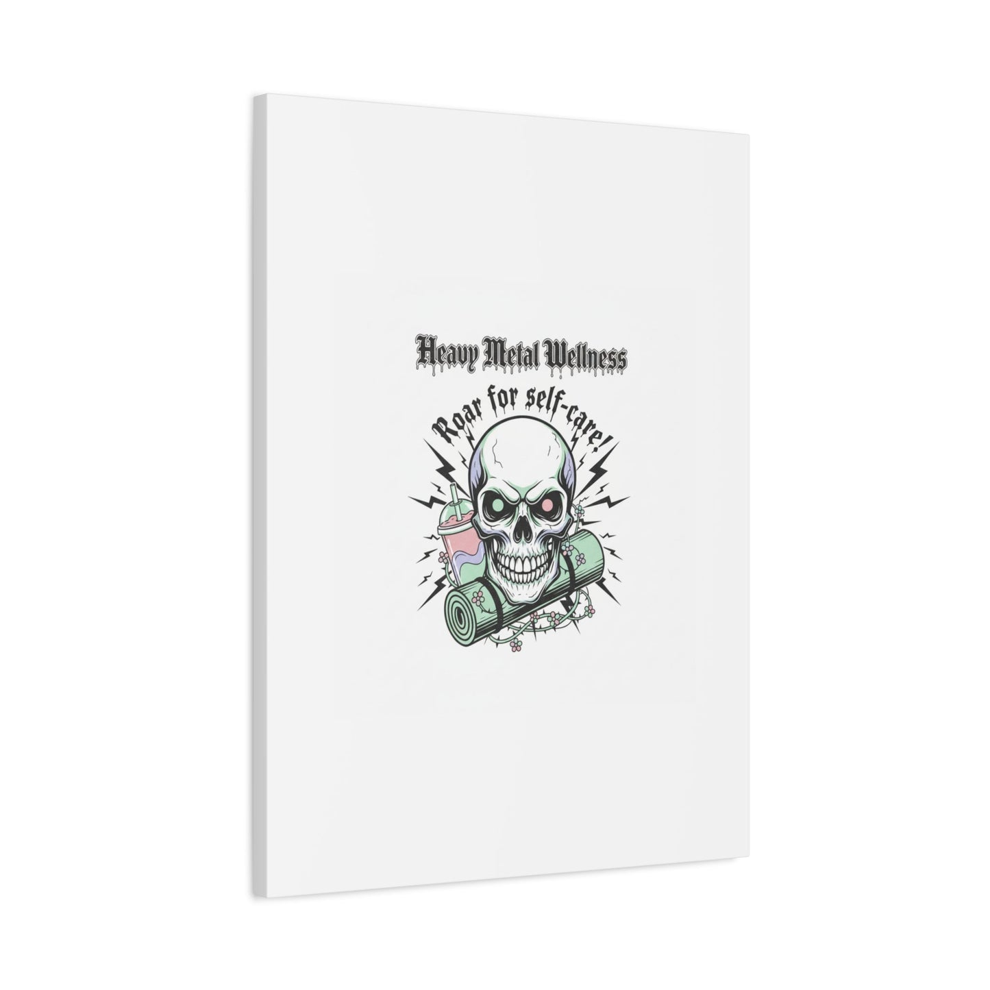 Roar for Self-Care Skull Canvas | heavy metal wellness, gothic wellness quote