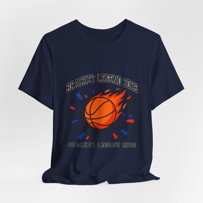 Bracket Legend 2026 T-Shirt | college tournament, bracket, gameday hoops