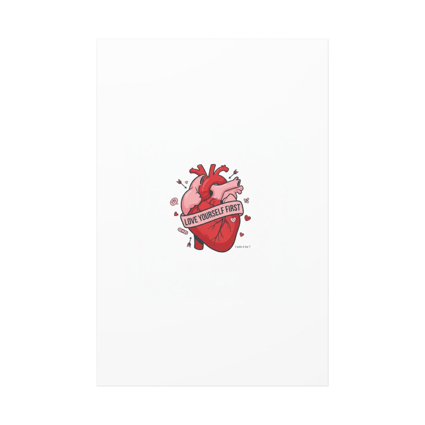 Love Yourself First Canvas, Hearts-with-a-Twist, Anti-Valentine Art