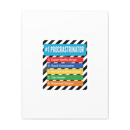 #1 Procrastinator Canvas, Rank-Style List Poster | Top-List Ranking Obsession