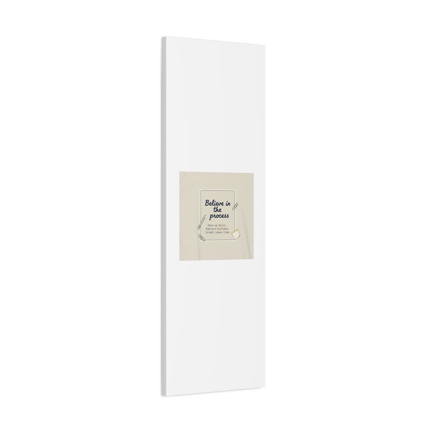 Believe in the Process Canvas | analogue note to self, handwritten reminder décor