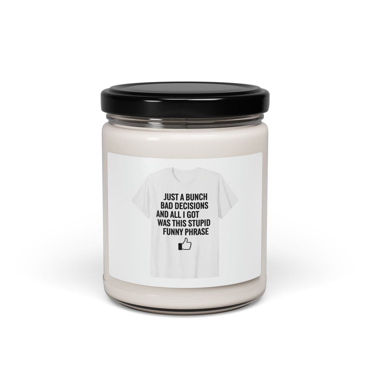 Self-Deprecating Quote Candle | Sarcastic Introvert Humor, Anxiety Humor Soy Candle