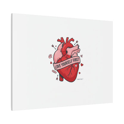 Love Yourself First Canvas, Hearts-with-a-Twist, Anti-Valentine Art