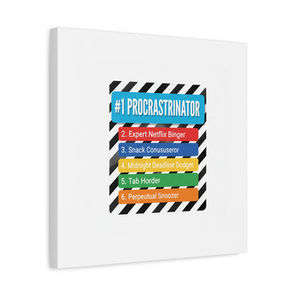 #1 Procrastinator Canvas, Rank-Style List Poster | Top-List Ranking Obsession