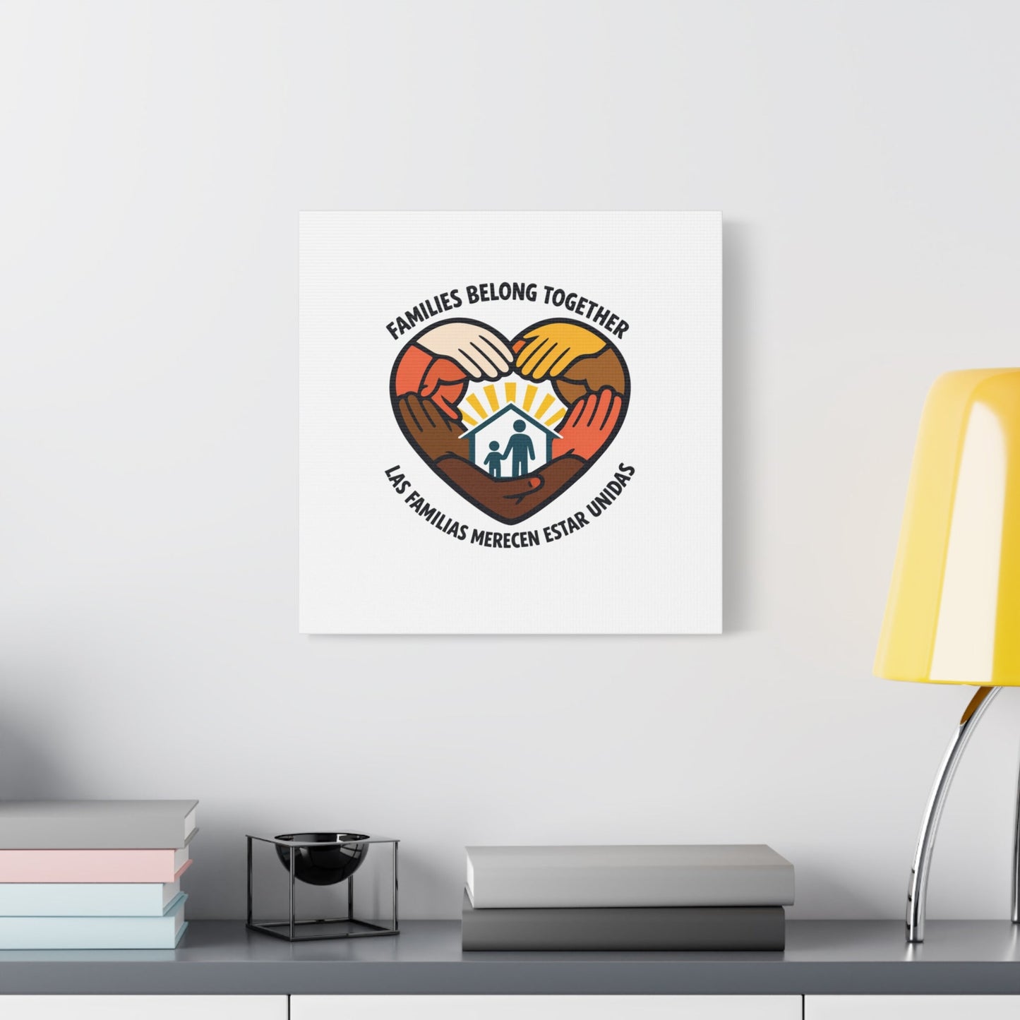 Families Belong Together Canvas, family unity solidarity, bilingual inclusive decor