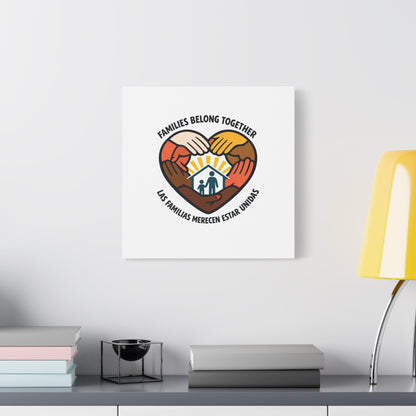Families Belong Together Canvas, family unity solidarity, bilingual inclusive decor