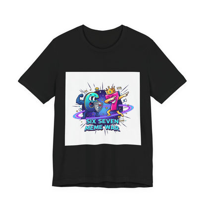 Six Seven Meme War T-Shirt | Legendary Internet Battle Tee