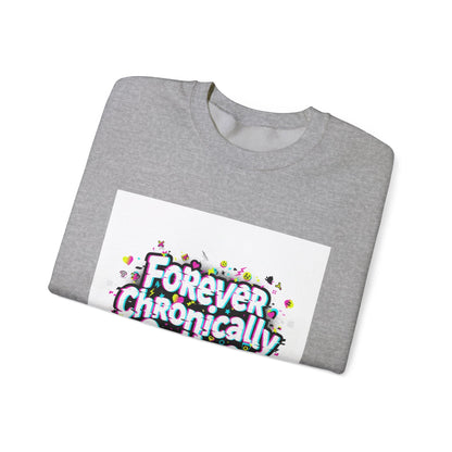 Forever Chronically Online Sweatshirt | brainrot, internet meme culture