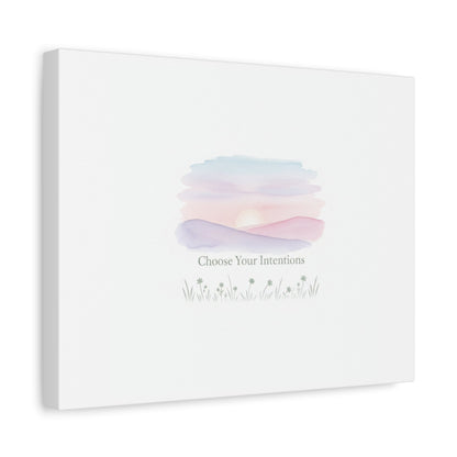 Choose Your Intentions Canvas, soft wellness poster, pastel gradient mindfulness art