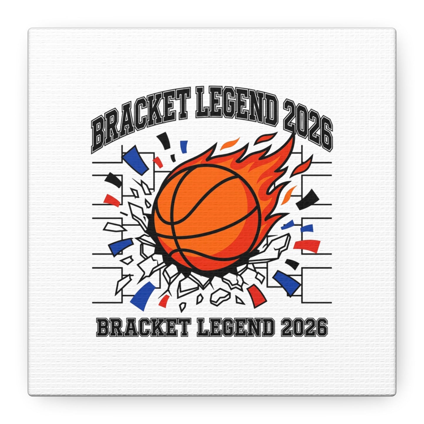 Bracket Legend 2026 Canvas | College Tournament Basketball, Bracket, Gameday