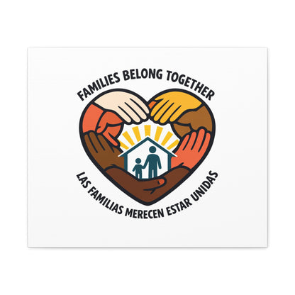 Families Belong Together Canvas, family unity solidarity, bilingual inclusive decor