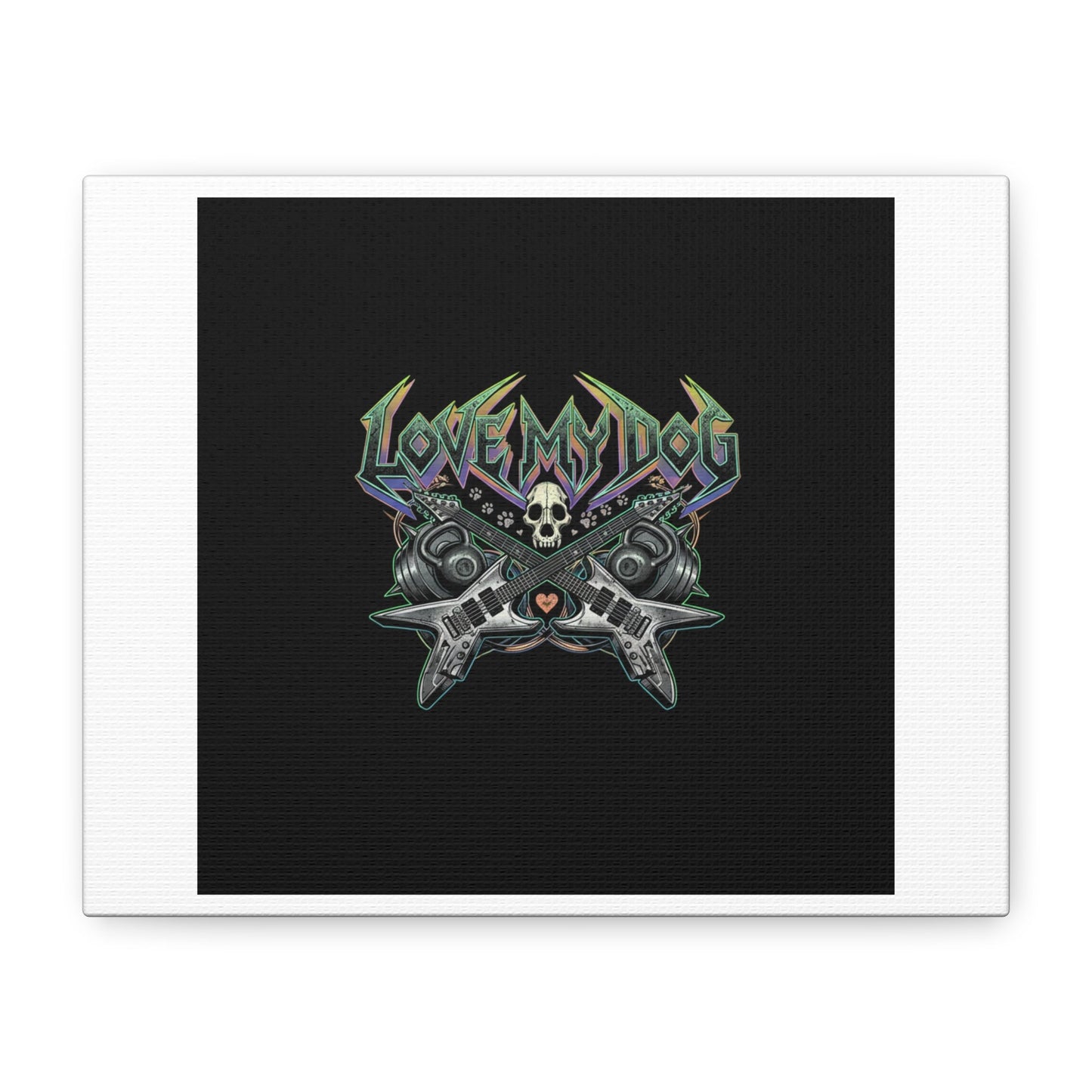 Love My Dog metal font Canvas | gothic wellness quote, edgy self-care merch