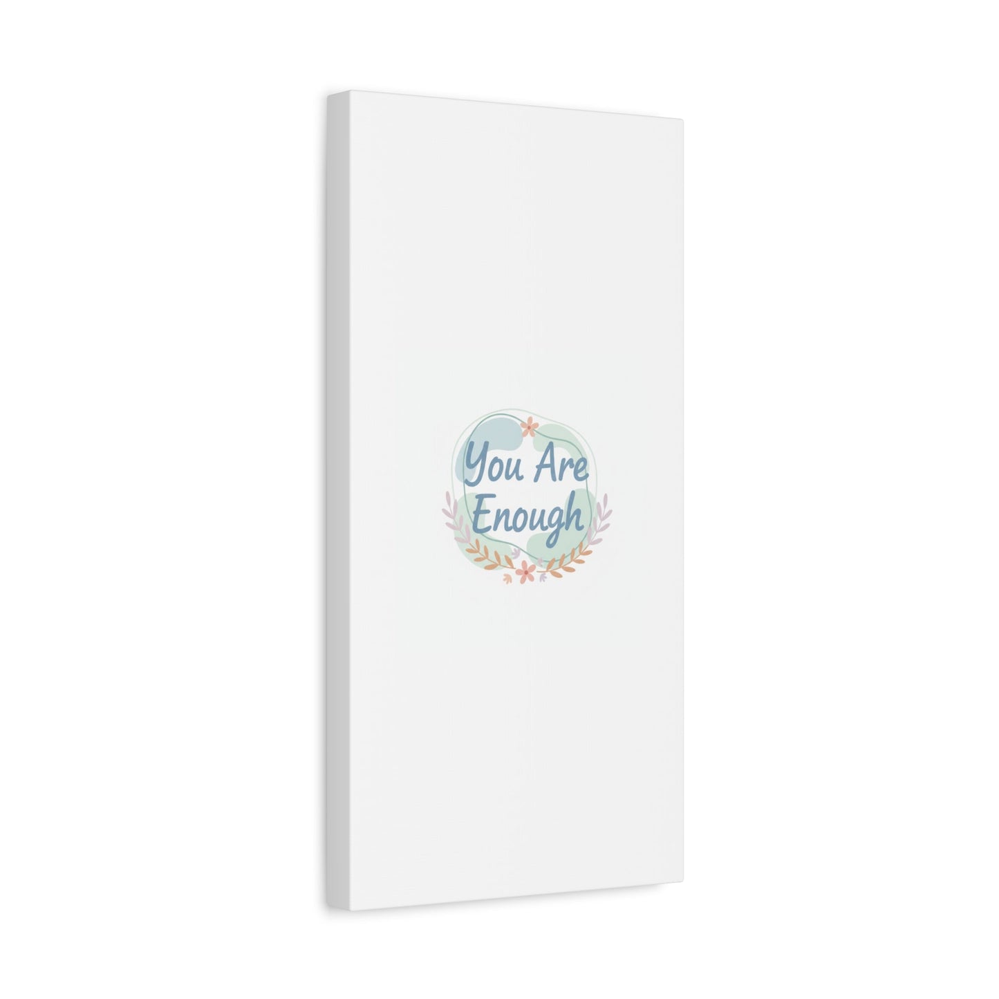 You Are Enough Canvas, Mental Health Art | Supportive Affirmation Wall Decor