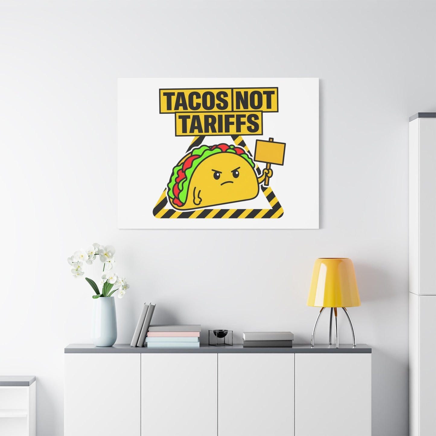 Tacos Not Tariffs Canvas | political taco pun, protest typography