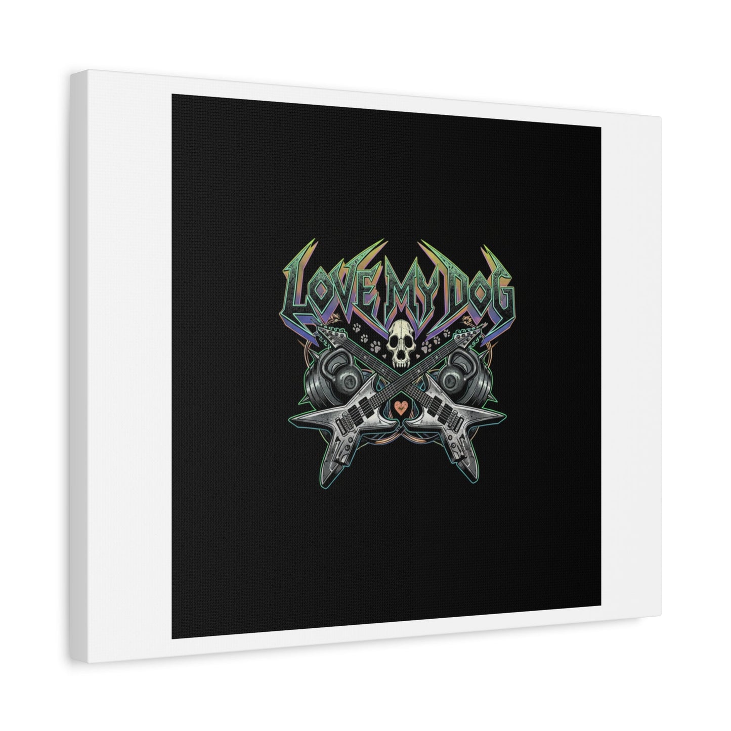 Love My Dog metal font Canvas | gothic wellness quote, edgy self-care merch