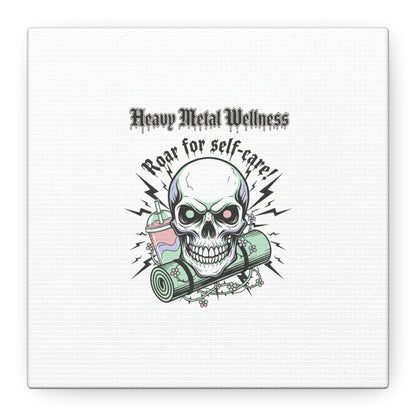 Roar for Self-Care Skull Canvas | heavy metal wellness, gothic wellness quote