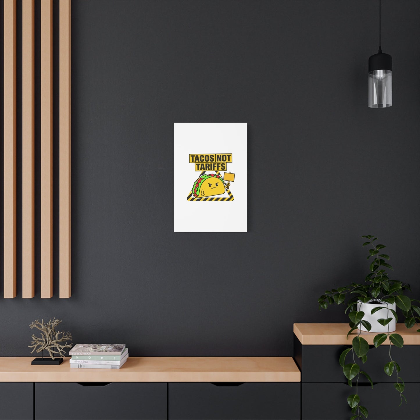Tacos Not Tariffs Canvas | political taco pun, protest typography