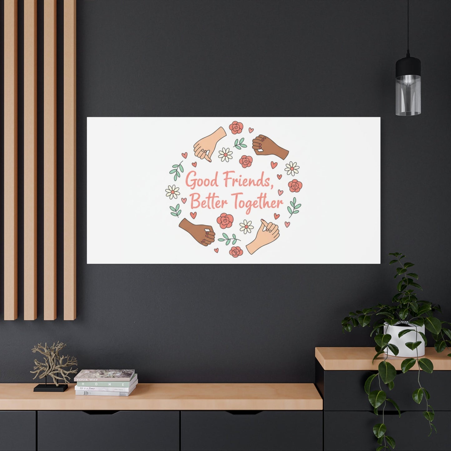 Good Friends Better Together Canvas | Friendship Valentine, Platonic Love
