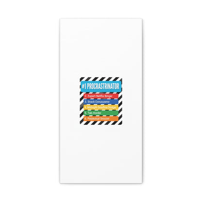 #1 Procrastinator Canvas, Rank-Style List Poster | Top-List Ranking Obsession