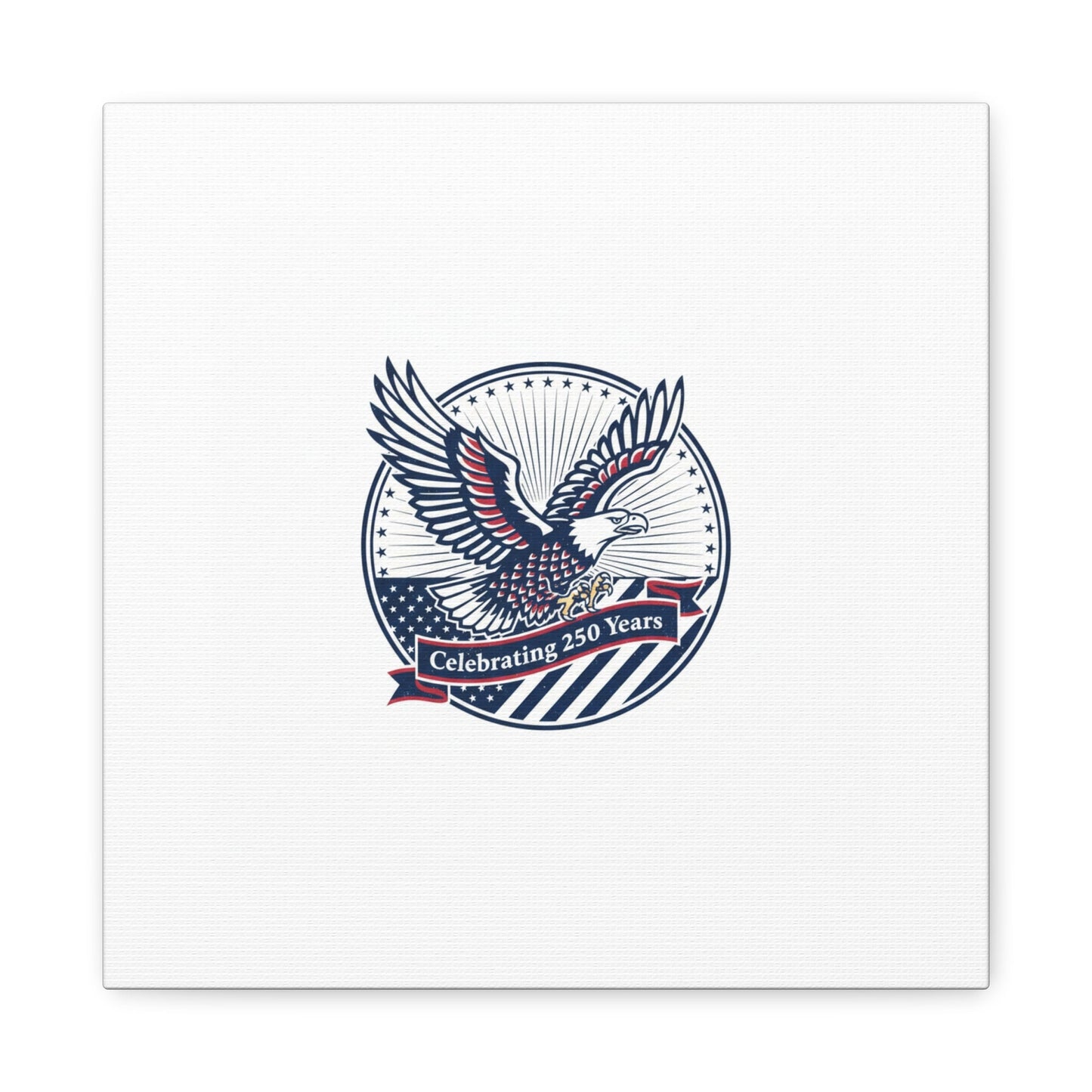 250th Anniversary Eagle Emblem Canvas | Semiquincentennial Americana