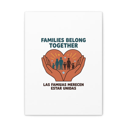 Families Belong Together Canvas | Family Unity, Bilingual Solidarity