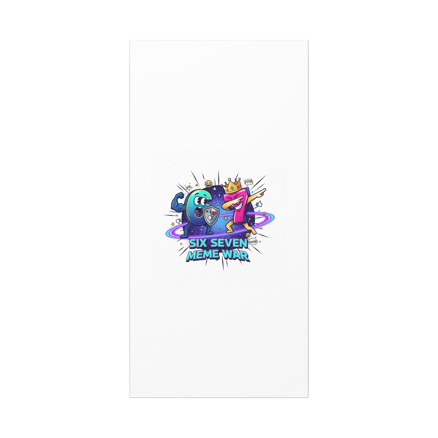 Six Seven Meme War Canvas | Legendary Internet Battle Art, Viral Culture Wall Decor