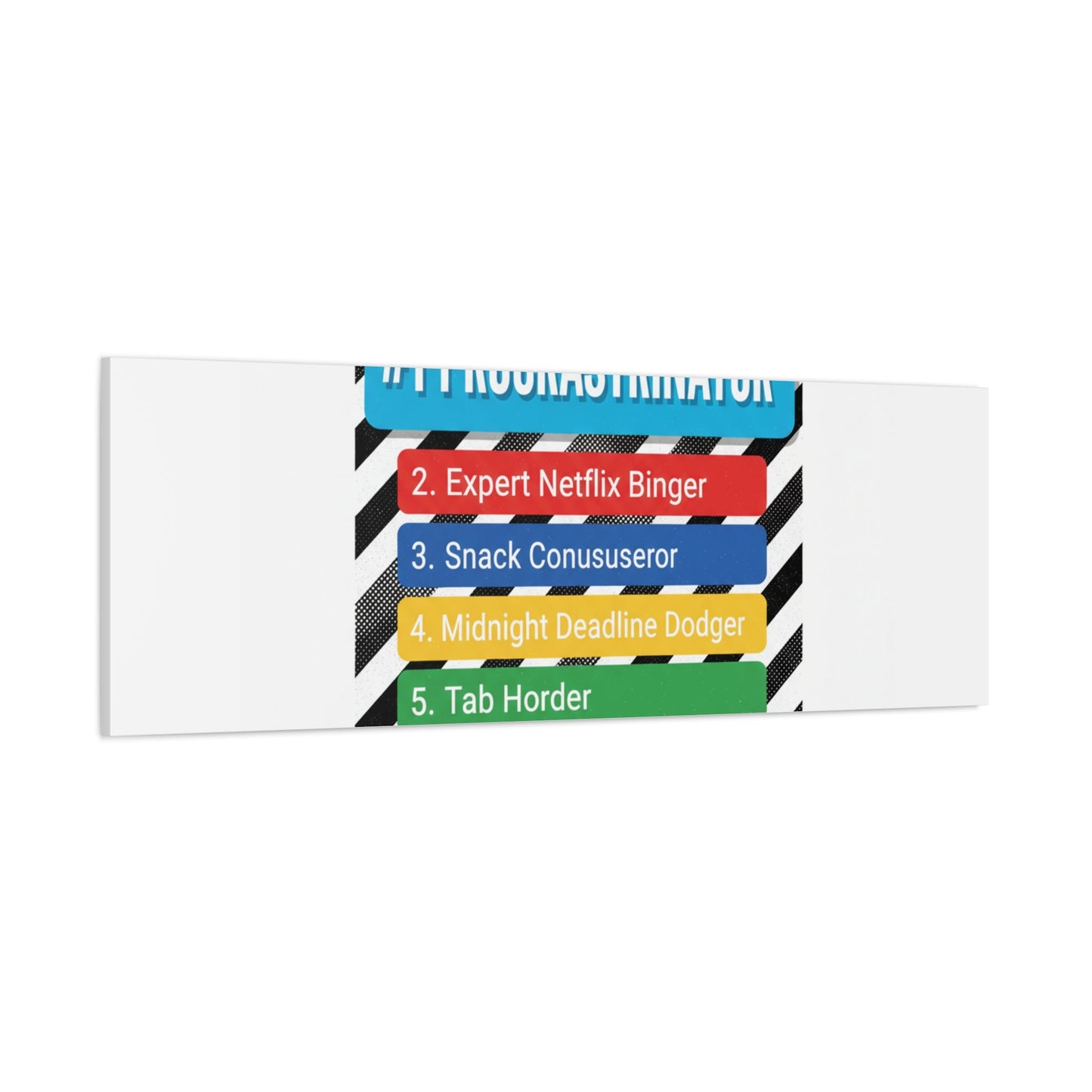 #1 Procrastinator Canvas, Rank-Style List Poster | Top-List Ranking Obsession