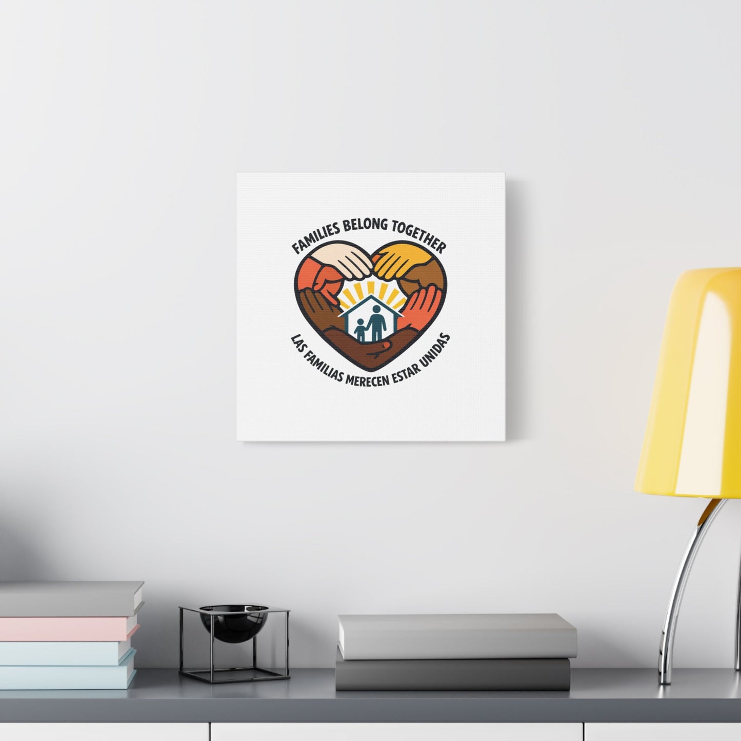 Families Belong Together Canvas, family unity solidarity, bilingual inclusive decor