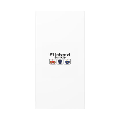#1 Internet Junkie Matte Canvas | Top-List Ranking Poster