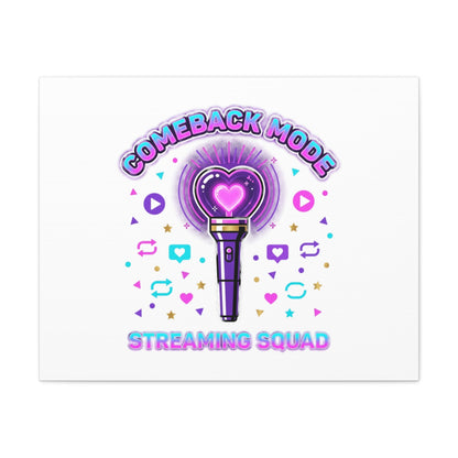Comeback Mode Lightstick Canvas | K-pop Comeback, Streaming Squad