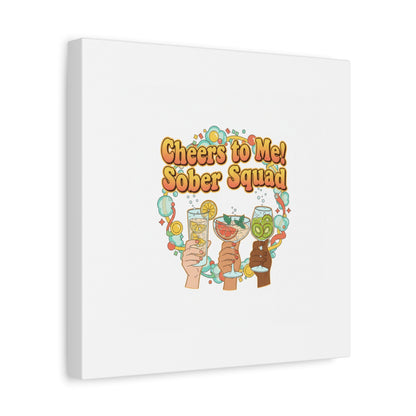 Cheers to Me Sober Squad Canvas | Dry January Mocktail Art