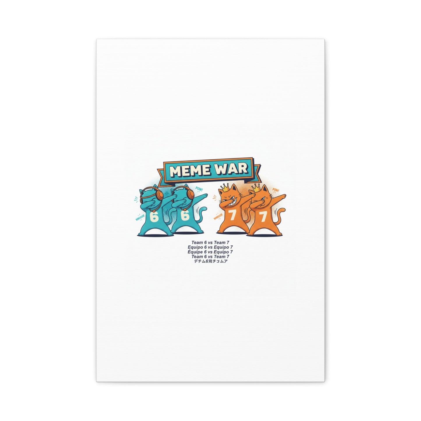 Meme War: Six vs. Seven Canvas Wall Art