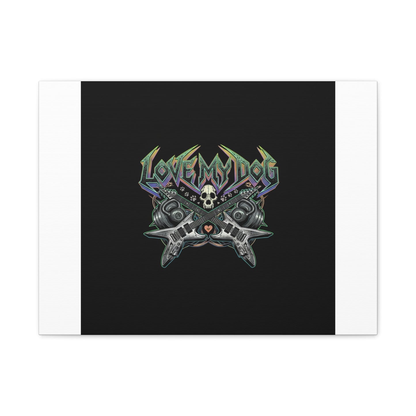 Love My Dog metal font Canvas | gothic wellness quote, edgy self-care merch