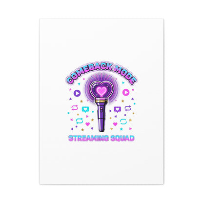 Comeback Mode Lightstick Canvas | K-pop Comeback, Streaming Squad