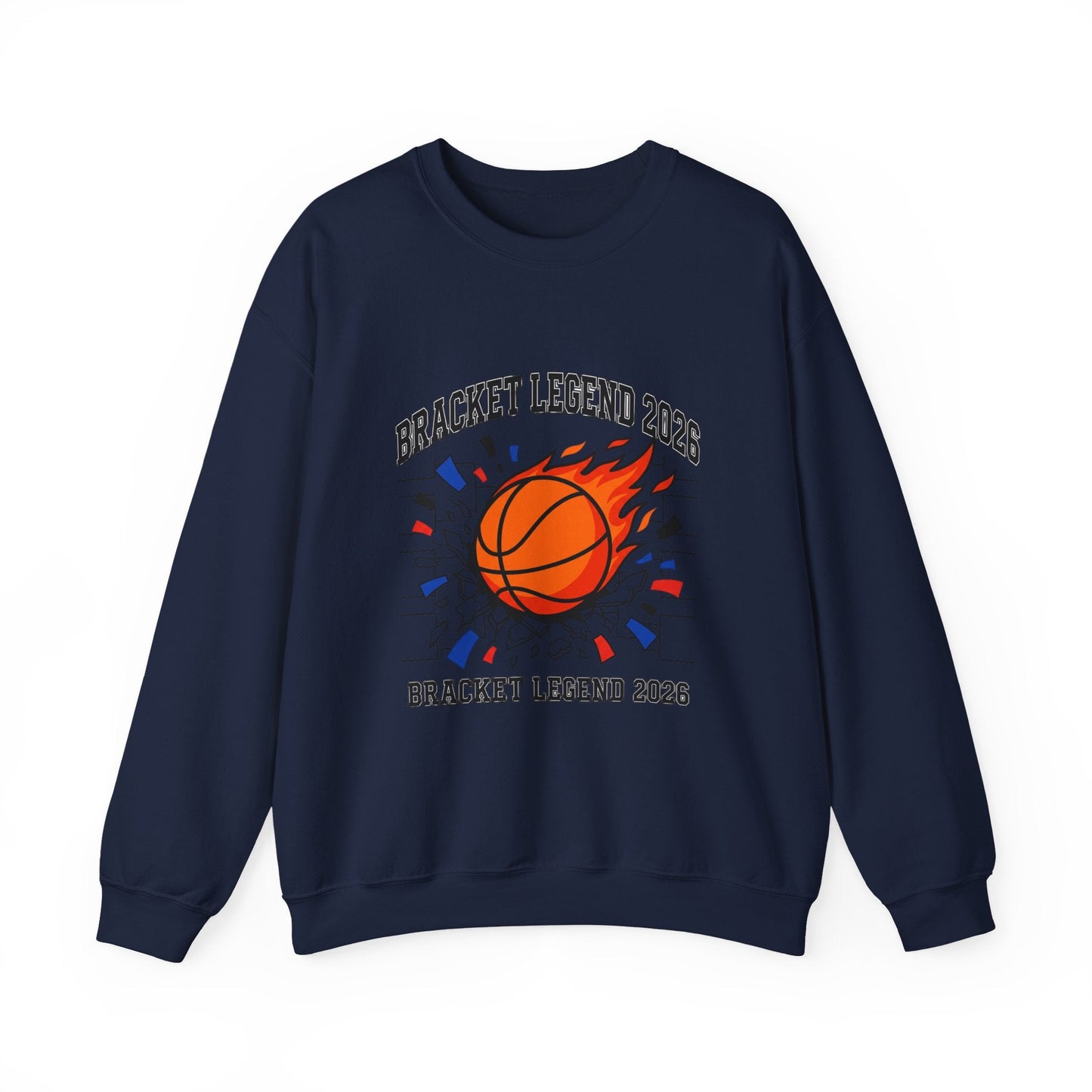 Bracket Legend 2026 Sweatshirt | college tournament, buzzer beater