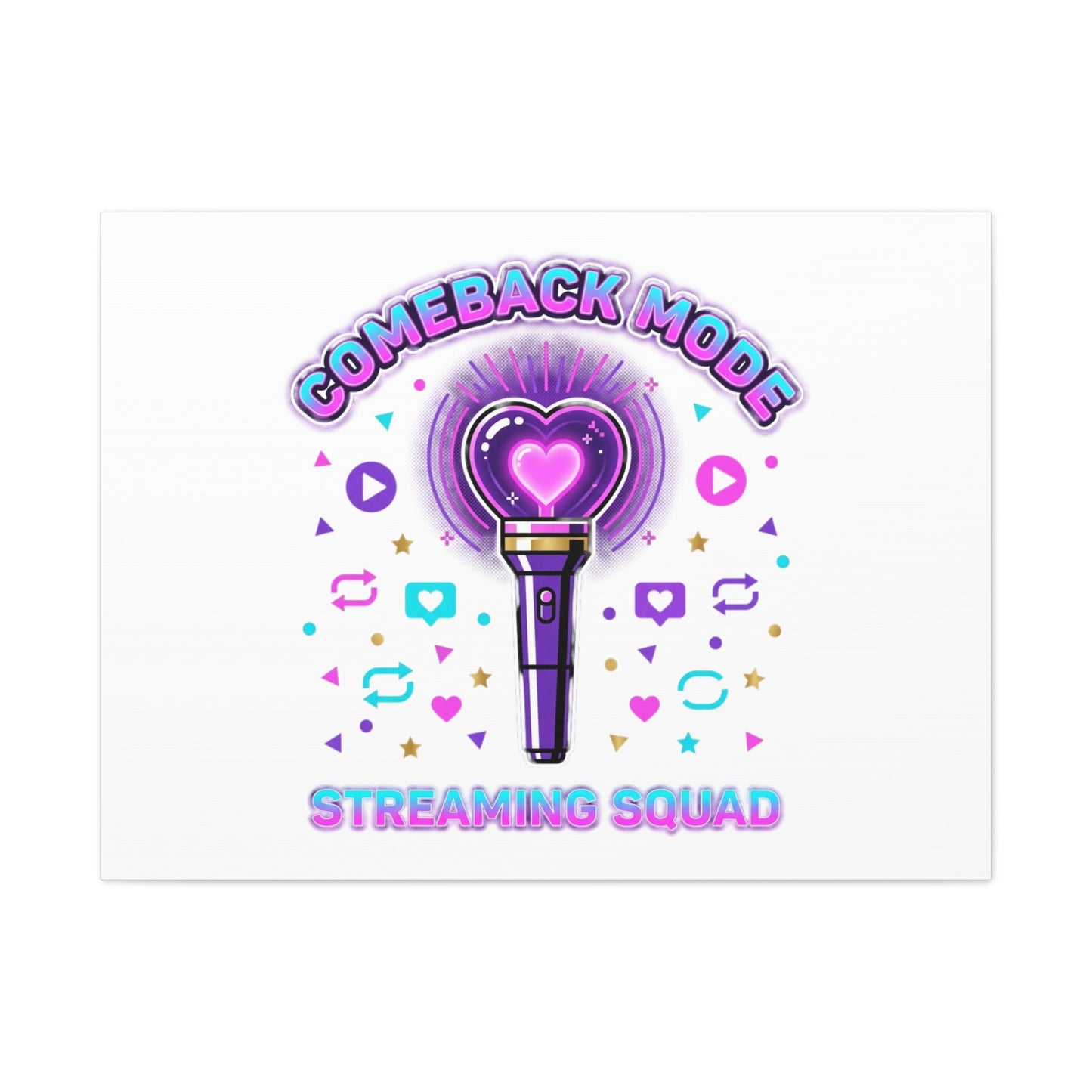 Comeback Mode Lightstick Canvas | K-pop Comeback, Streaming Squad