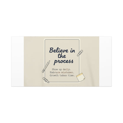 Believe in the Process Canvas | analogue note to self, handwritten reminder décor