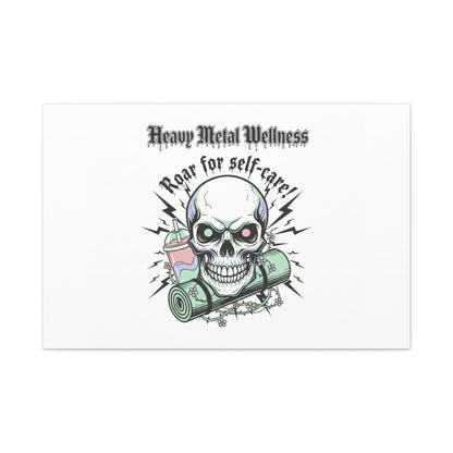 Roar for Self-Care Skull Canvas | heavy metal wellness, gothic wellness quote