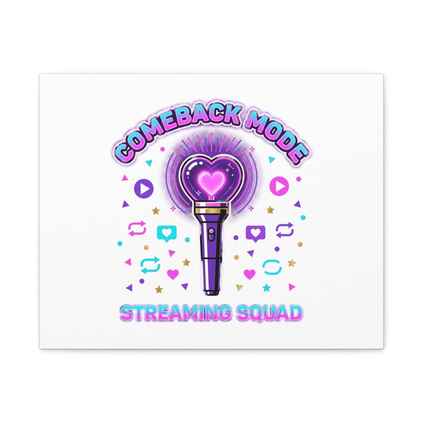 Comeback Mode Lightstick Canvas | K-pop Comeback, Streaming Squad