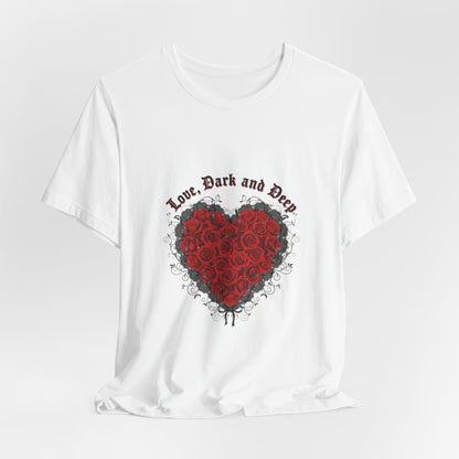 Love Dark and Deep Rose Heart Tee | Nu Romantic, Gothic Romance