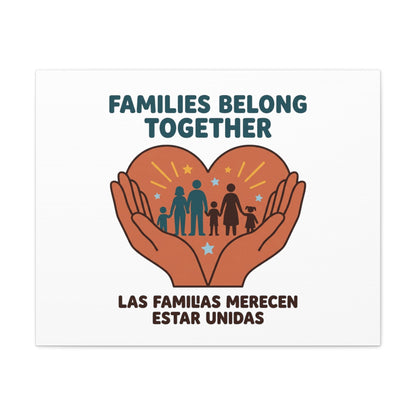 Families Belong Together Canvas | Family Unity, Bilingual Solidarity