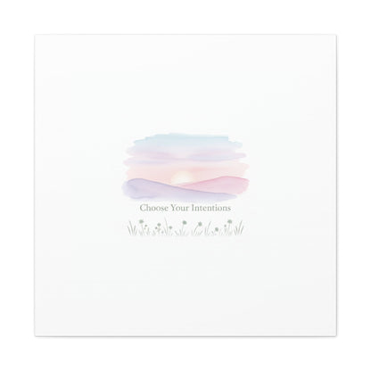 Choose Your Intentions Canvas, soft wellness poster, pastel gradient mindfulness art